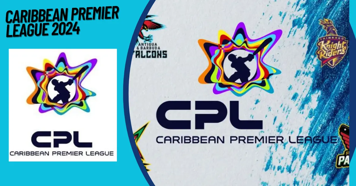 Caribbean Premier League 2024